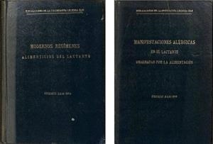 PREMIO SAM 1949 - 1950 MANIFESTACIONES ALERGICAS EN EL LACTANTE ORIGINADAS POR LA ALIMENTACION. MODERNOS REGÍMENES ALIMENTICIOS DEL LACTANTE | DR. ANGEL CRESPO SANTILLANA / DR. J. J. LLOPIS REY