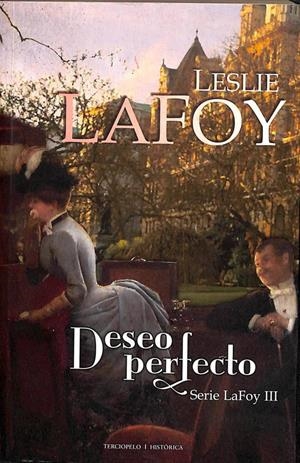 DESEO PERFECTO SERIE LAFOY, III | LESLIE LAFOY