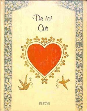 DE TOT COR (CATALÁN). | ANITA GEIGGES / RITA SCHNITZER