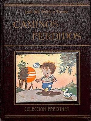 CAMINOS PERDIDOS | JOSE MARIA FOLCH Y TORRES