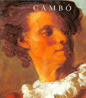 CATÀLEG COL·LECCIÓ CAMBÓ (CATALÁN). | MUSEO DEL PRADO / MUEU D'ART DE CATALUNYA