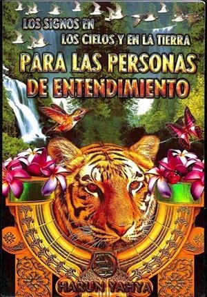 LOS SIGNOS EN LOS CIELOS Y EN LA TIERRA PARA LAS PERSONAS DE ENTENDIMIENTO | HARUN YAHYA