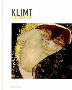 KLIMT. SIMBOLISME (CATALÁN). | JOSE MARIA FAERNA