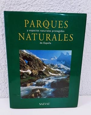 PARQUES Y ESPACIOS NATURALES PROTEGIDOS NATURALES DE ESPAÑA. TOMO 1 | FRANCESC NAVARRO