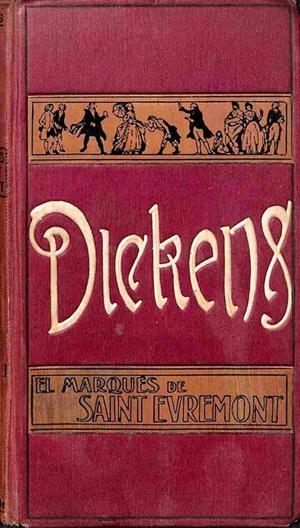 EL MARQUÉS DE SAINT EVREMONT, TOMO I | C. DICKENS