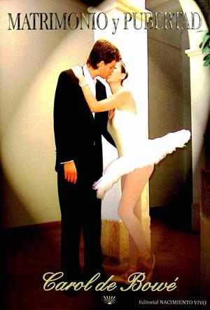 MATRIMONIO Y PUBERTAD | CAROL DE BOWE