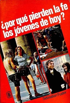 ¿POR QUÉ PIERDEN LA FÉ LOS JÓVENES DE HOY? | SEBASTIAN FUSTER