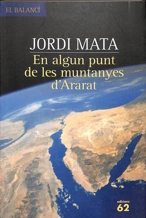 EN ALGUN PUNT DE LES MUNTANYES D'ARARAT (CATALÁN) | JORDI MATA VIADIU
