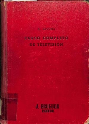 CURSO COMPLETO DE TELEVISIÓN | ALFONSO LAGOMA