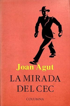 LA MIRADA DEL CEC (CATALÁN) | JOAN AGUT RICO