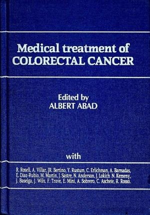 MEDICAL TREATMEN OF COLORECTAL CANCER (INGLÉS) | ALBERT ABAD ESTEVE