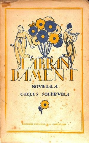 L'ABRAN DAMENT (CATALÁN) | CARLES SOLDEVILA