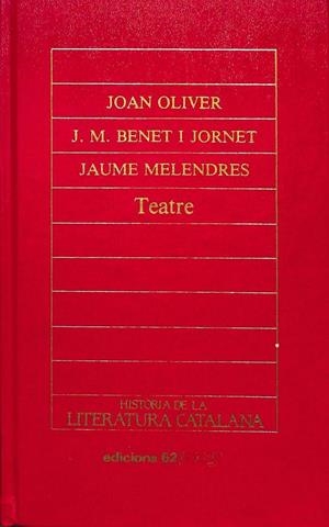 TEATRE (CATALÁN). | JOAN OLIVER / JOSEP M. BENET I JORNET