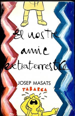EL NOSTRE AMIC EXTRATERRESTRE (CATALÁN) | JOSEP MASATS