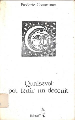 QUALSEVOL POT TENIR UN DESCUIT (CATALÁN). | FREDERIC COROMINAS PLANELLAS