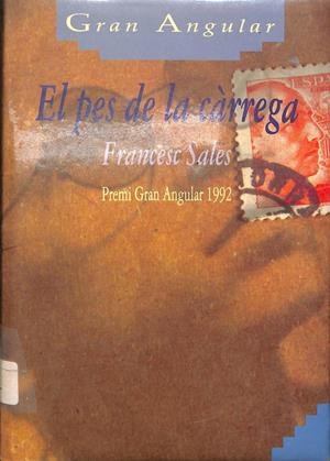 EL PES DE LA CÀRREGA (CATALÁN). | FRANCESC SALES