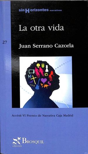 LA OTRA VIDA | JUAN SERRANO CAZORLA