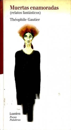 MUERTAS ENAMORADAS (RELATOS FANTÁSTICOS) | THEOPHILE GAUTIER
