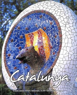 CATALUNYA: EL MEDIO NATURAL, HISTORIA, PERSONAJES, EL ARTE, CULTURA POPULAR, TURISMO | SIN ESPECIFICAR