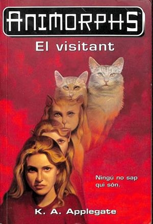 EL VISITANT (CATALÁN) | KATHERINE A. APPLEGATE
