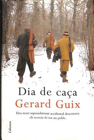 UN DIA DE CAÇA (CATALÁN) | GUIX, GERARD