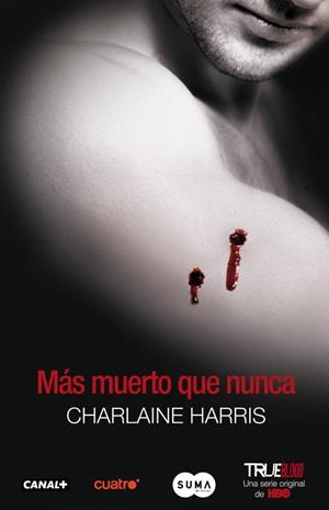 MÁS MUERTO QUE NUNCA | HARRIS,CHARLAINE