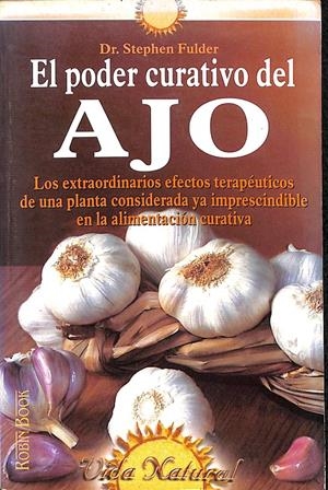 EL PODER CURATIVO DEL AJO | FULDER, STEPHEN