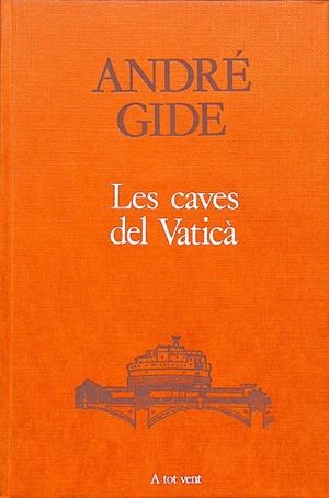 LES CAVES DEL VATICÀ (CATALÁN) | GIDE, ANDRÉ