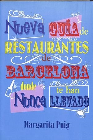 NUEVA GUIA DE RESTAURANTES DE BARCELONA | A.A.V.V.