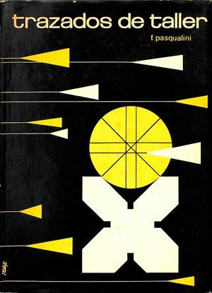 TRAZADOS DE TALLER | F.PASQUALINI