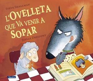 L'OVELLETA QUE VA VENIR A SOPAR  (CATALÁN) | SMALLMAN, STEVE