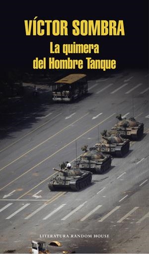 LA QUIMERA DEL HOMBRE TANQUE | VíCTOR SOMBRA