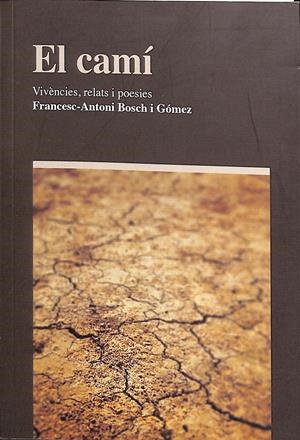 EL CAMÍ (CATALÁN)