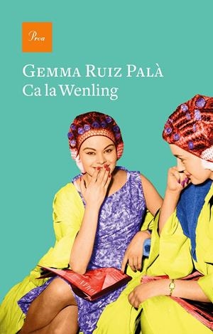 CA LA WENLING N 723 (CATALÁN) | RUIZ PALÀ, GEMMA