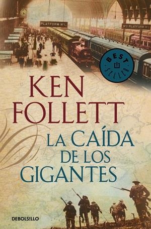 LA CAÍDA DE LOS GIGANTES (THE CENTURY 1) | FOLLETT, KEN