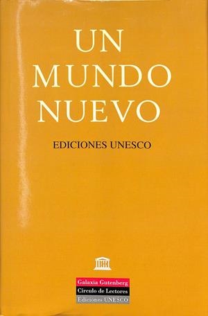 UN MUNDO NUEVO | FEDERICO MAYOR ZARAGOZA