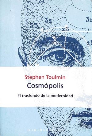COSMÓPOLIS: EL TRASFONDO DE LA MODERNIDAD | TOULMIN, STEPHEN
