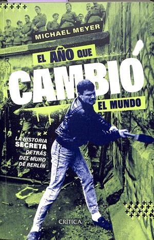 EL AÑO QUE CAMBIÓ EL MUNDO | MICHAEL MEYER