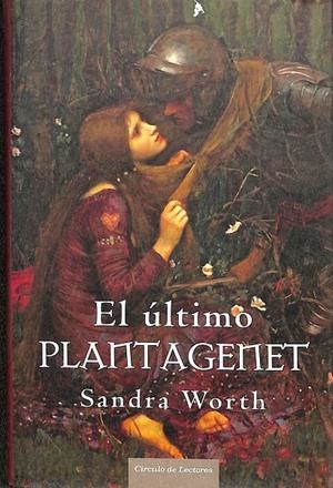 EL ÚLTIMO PLANTAGEMET | SANDRA WORTH