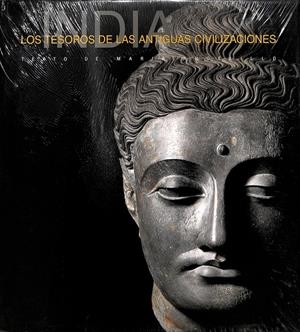 INDIA - LOS TESOROS DE LAS ANTIGUAS CIVILIZACIONES / PRECINTADO | MARIA ANGELILLO