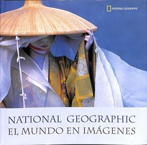EL MUNDO EN IMÁGENES - NATIONAL GEOGRAPHIC | V.V.A