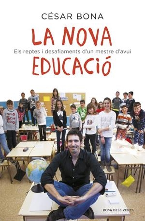 LA NOVA EDUCACIÓ  (CATALÁN) | BONA, CESAR