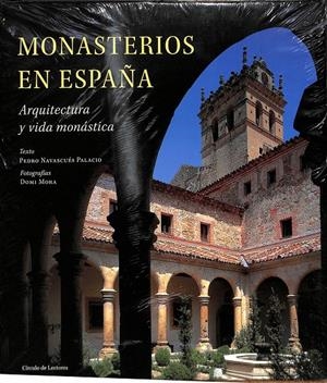 MONASTERIOS EN ESPAÑA - ARQUITECTURA Y VIDA MONÁSTICA / PRECINTADO | PEDRO NAVASCUÉS PALACIO