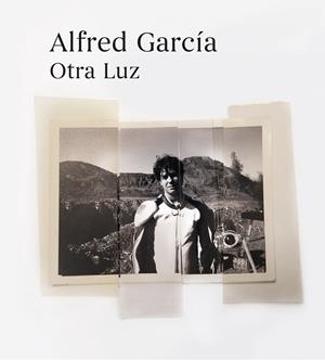 OTRA LUZ | GARCÍA, ALFRED
