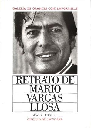 RETRATO DE MARIO VARGAS LLOSA | JAVIER TUSELL