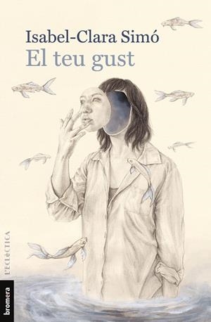 EL TEU GUST  (CATALÁN) | ISABEL-CLARA SIMÓ
