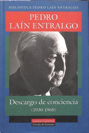 DESCARGO DE CONCIENCIA (1930-1960) | LAÍN ENTRALGO, PEDRO