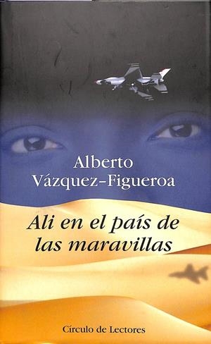 ALI EN EL PAÍS DE LAS MARAVILLAS | VÁZQUEZ-FIGUEROA, ALBERTO