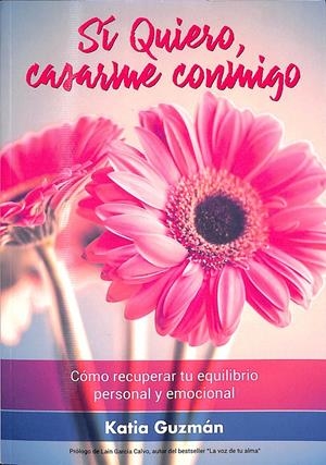 SÍ QUIERO CASARME CONMIGO | GUZMÁN DAVIU, CATALINA