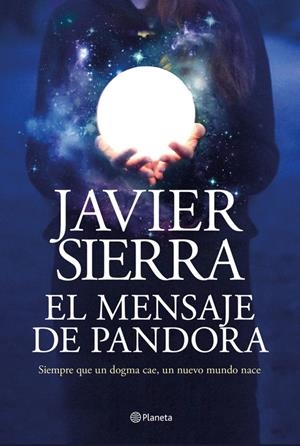 EL MENSAJE DE PANDORA  | SIERRA, JAVIER